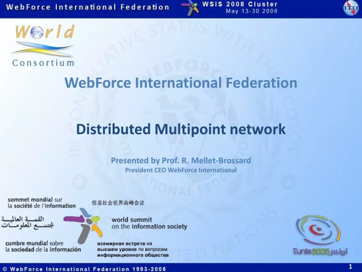 webforce international federation distributed multipoint network