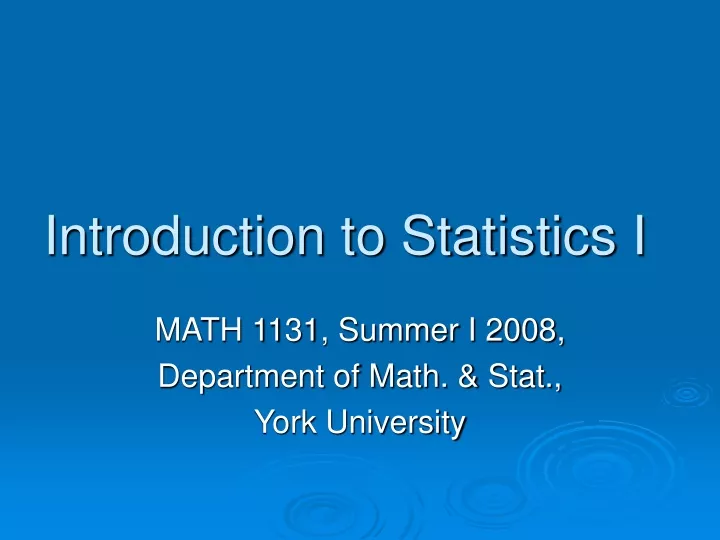 introduction to statistics i