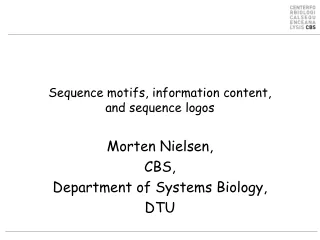 Sequence motifs, information content,  and sequence logos