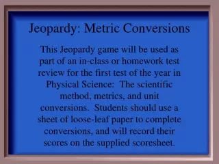Jeopardy: Metric Conversions