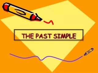 THE PAST SIMPLE