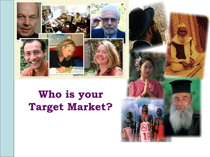 who is your target market