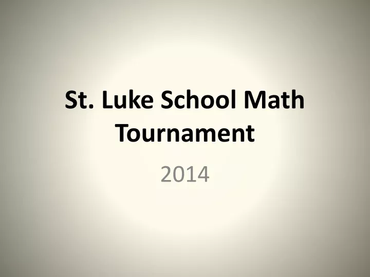 st luke school math tournament