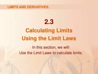 2.3 Calculating Limits  Using the Limit Laws