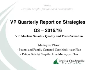 VP Quarterly Report on Strategies Q3 – 2015/16