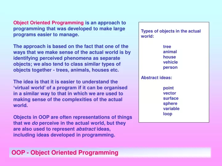 object oriented programming is an approach