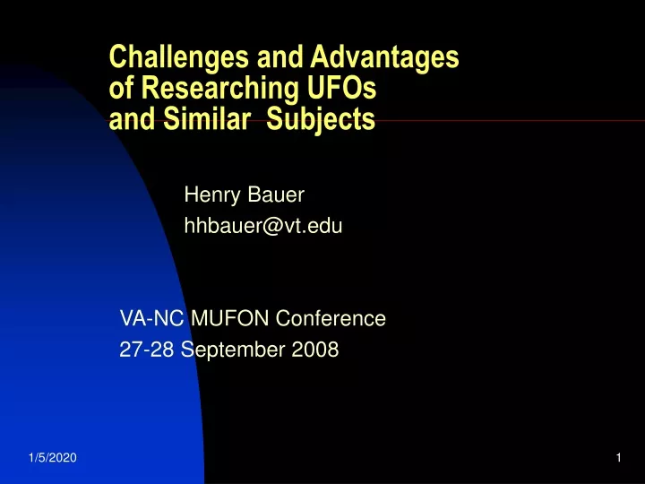 challenges and advantages of researching ufos and similar subjects