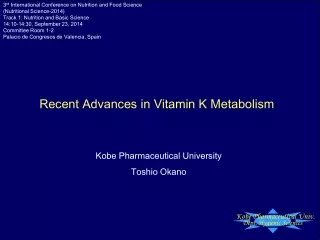 Recent Advances in Vitamin K Metabolism