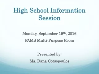 High School Information Session