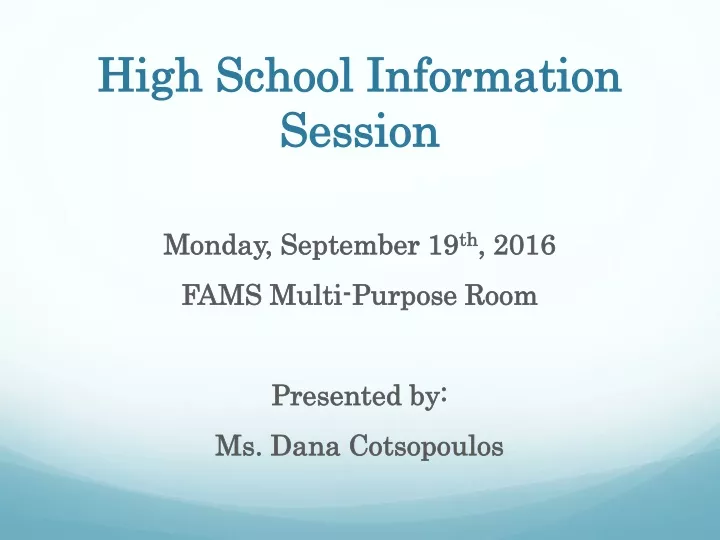 high school information session