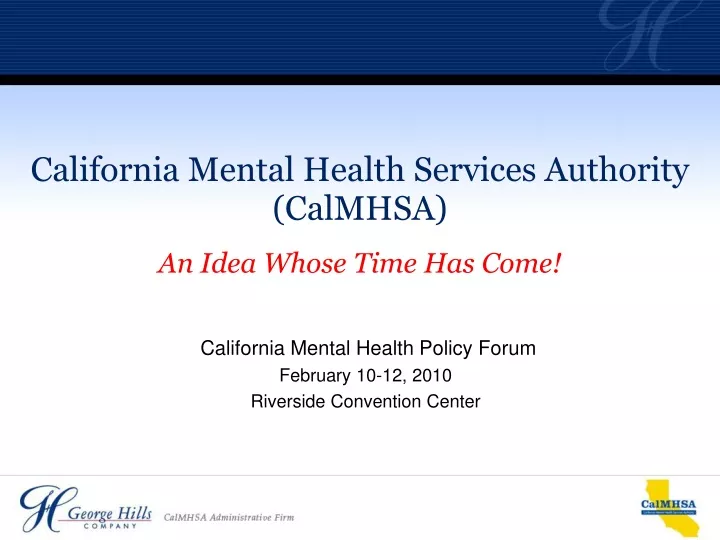 california mental health policy forum february 10 12 2010 riverside convention center