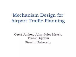 Mechanism Design for Airport Traffic Planning