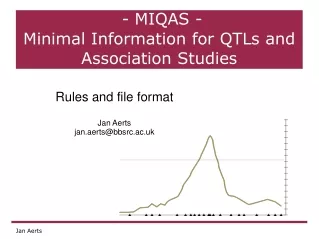 - MIQAS - Minimal Information for QTLs and Association Studies