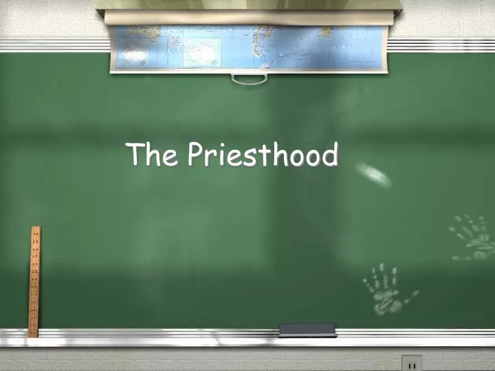 the priesthood