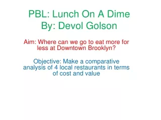 PBL: Lunch On A Dime By: Devol Golson