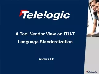 A Tool Vendor View on ITU-T Language Standardization