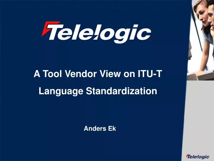 a tool vendor view on itu t language