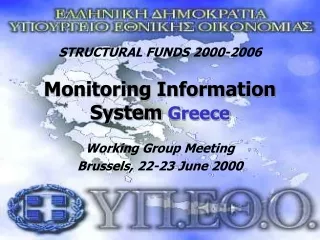 Monitoring Information System  Greece