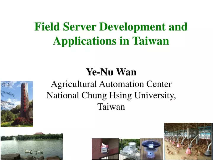 field server development and applications in taiwan