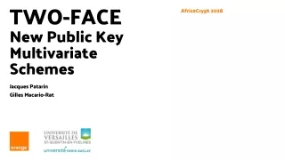 TWO-FACE New Public Key Multivariate Schemes
