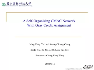 A Self-Organizing CMAC Network With Gray Credit Assignment