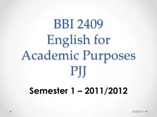 BBI 2409  English for  Academic Purposes PJJ