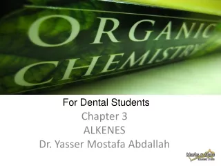 Chapter 3  ALKENES Dr. Yasser  Mostafa Abdallah