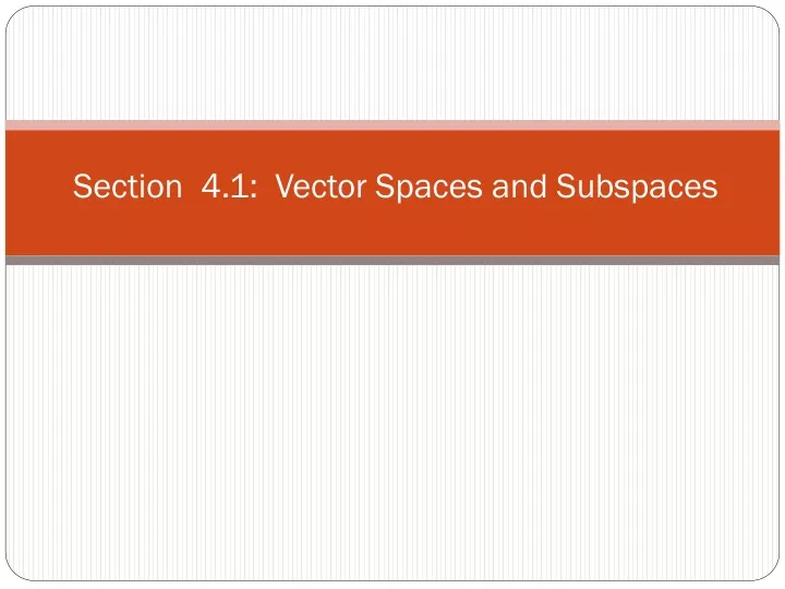 section 4 1 vector spaces and subspaces