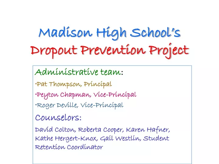 madison high school s dropout prevention project