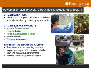 POWER OF CITIZEN SCIENCE TO CONTRIBUTE TO SCIENCE &amp; SOCIETY