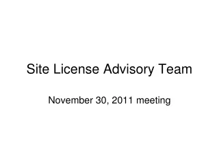 Site License Advisory Team