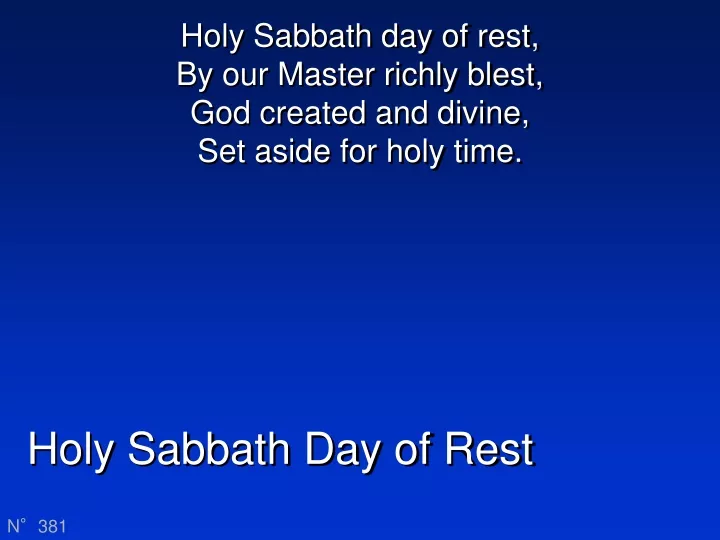 holy sabbath day of rest by our master richly