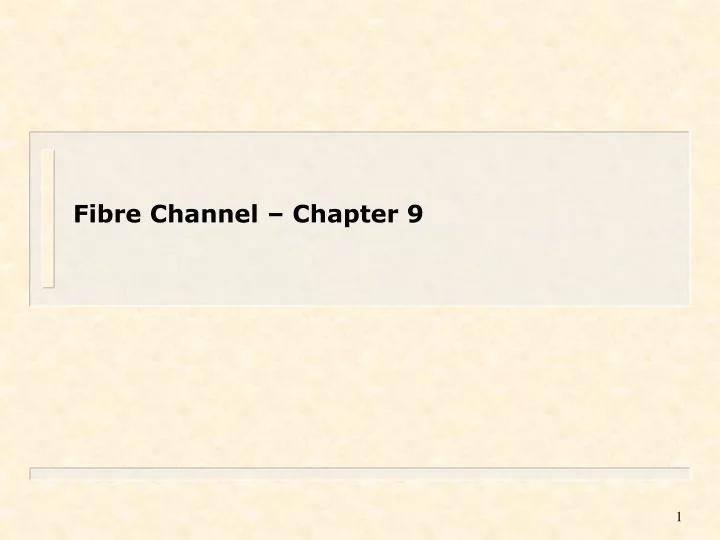 fibre channel chapter 9