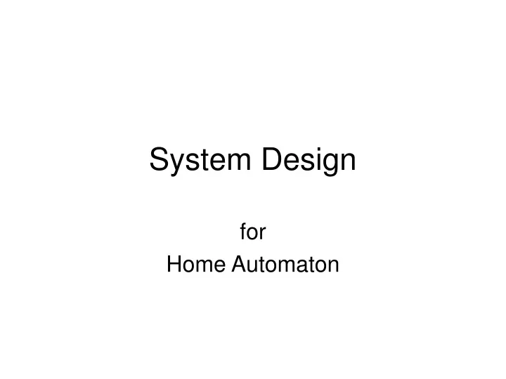 for home automaton