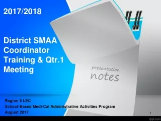 2017/2018  District SMAA Coordinator  Training &amp; Qtr.1 Meeting