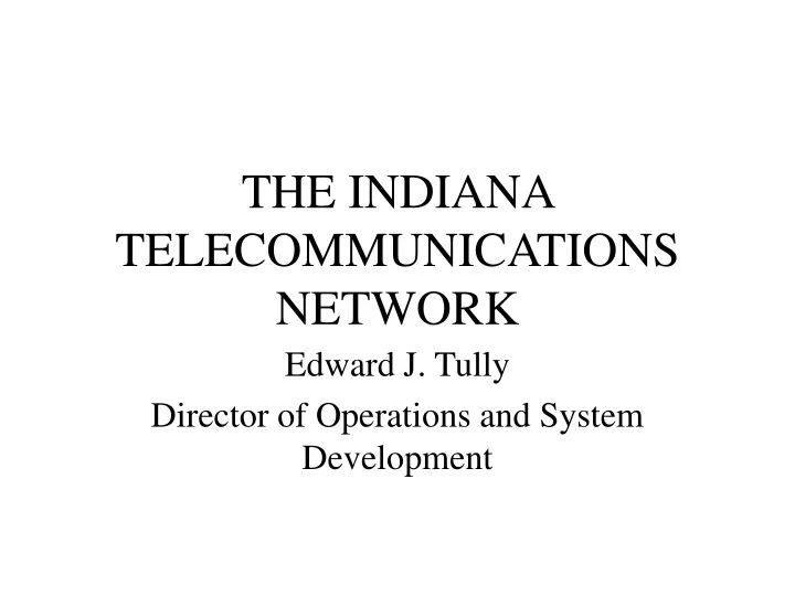 the indiana telecommunications network