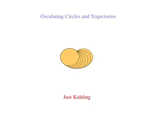 Osculating Circles and Trajectories