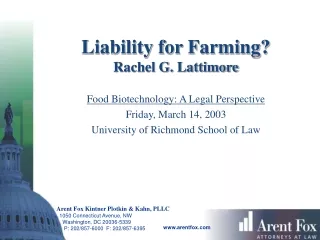 Liability for Farming? Rachel G. Lattimore