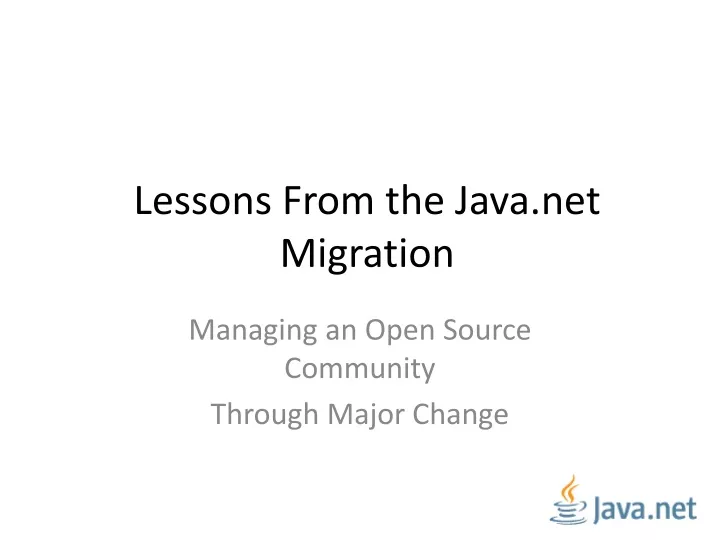lessons from the java net migration