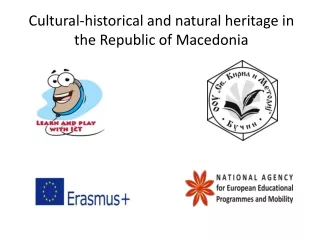 Cultural-historical and natural heritage in the Republic of Macedonia