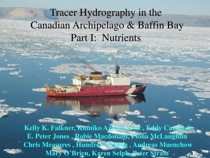 tracer hydrography in the canadian archipelago baffin bay part i nutrients