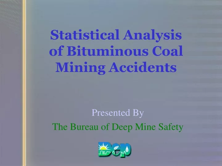 statistical analysis of bituminous coal mining accidents