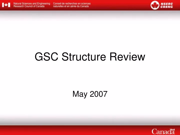 gsc structure review