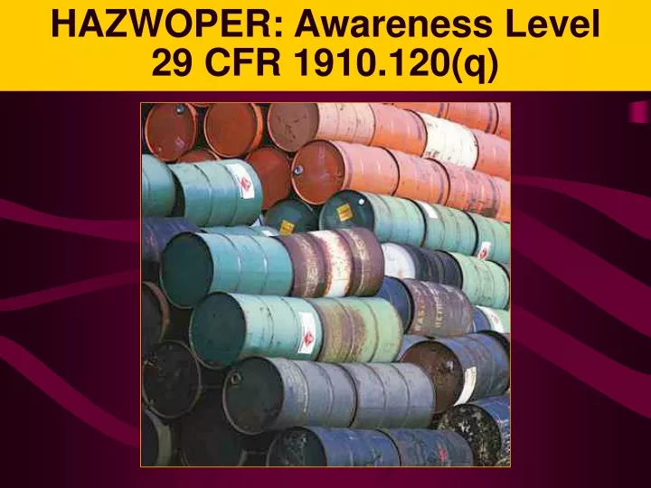 hazwoper awareness level 29 cfr 1910 120 q