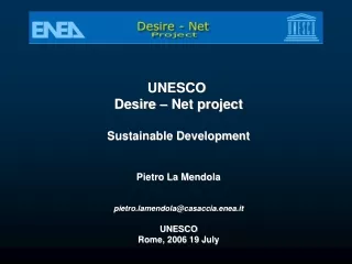 UNESCO  Desire – Net project Sustainable Development Pietro La Mendola