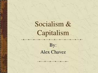 Socialism &amp; Capitalism