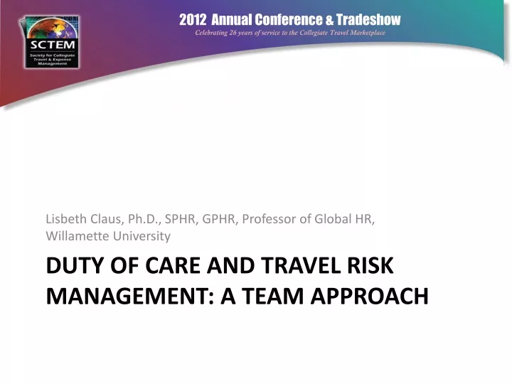 duty of care and travel risk management a team approach