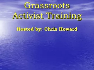Grassroots Activist Training
