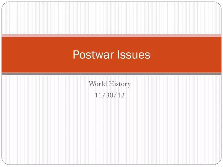 postwar issues