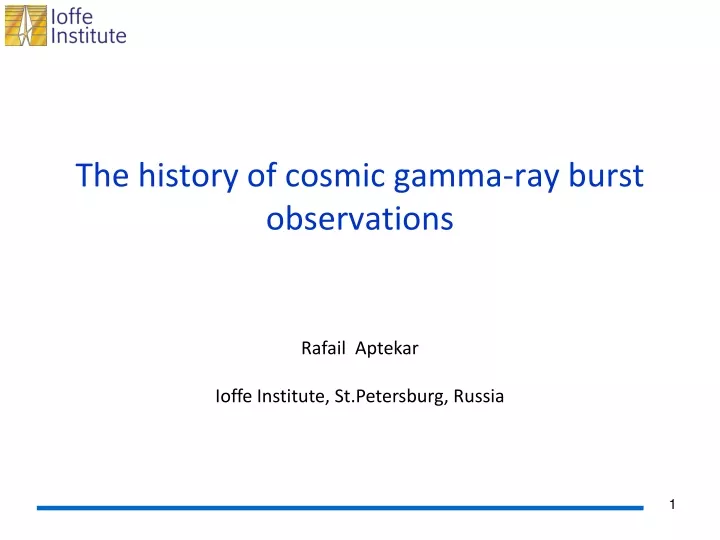 the history of cosmic gamma ray burst observations